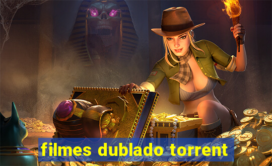 filmes dublado torrent